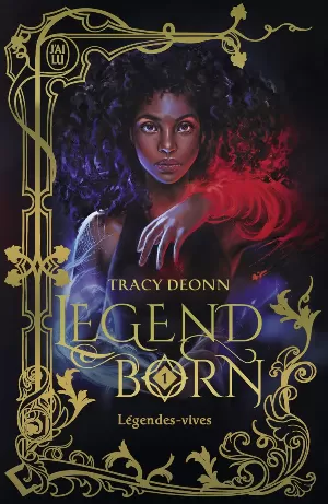 Tracy Deonn – Legendborn, Tome 1 : Légendes-vives